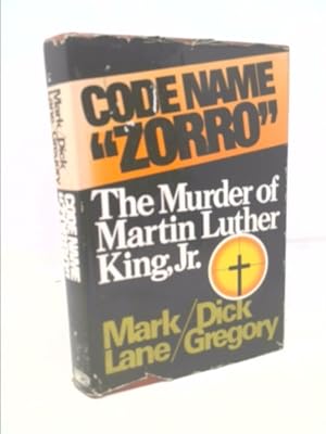 Seller image for Code Name Zorro: The Murder of Martin Luther King, Jr. for sale by ThriftBooksVintage