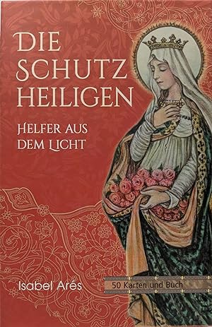 Die Schutz Heiligen: Helfer Aus Dem Light (50 Karten und Buch)