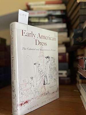 Bild des Verkufers fr Early American Dress: The Colonial and Revolutionary Periods zum Verkauf von GoldBookShelf