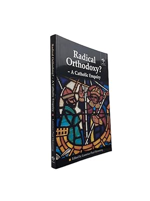 Imagen del vendedor de Radical Orthodoxy ? A Catholic Enquiry a la venta por Cheltenham Rare Books