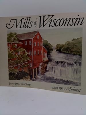 Bild des Verkufers fr Mills of Wisconsin and the Midwest zum Verkauf von ThriftBooksVintage