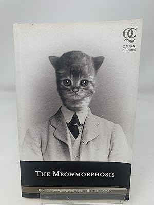 Seller image for The Meowmorphosis (Quirk Classics): 3 for sale by Cambridge Recycled Books