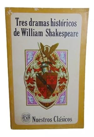 Tres Dramas Históricos De William Shakespeare