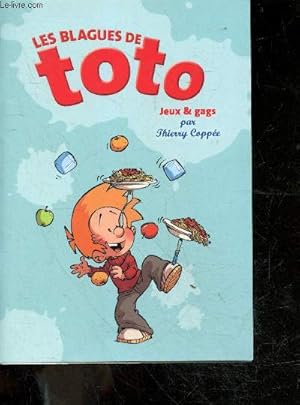 Image du vendeur pour Les blagues de toto - Jeux & gags mis en vente par Le-Livre