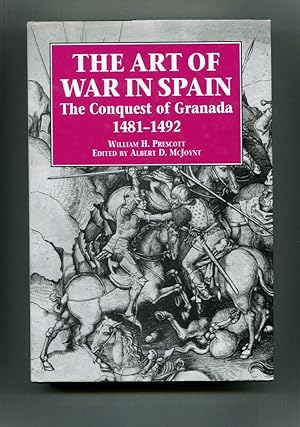 Imagen del vendedor de The Art of War in Spain. The Conquest of Granada, 1481-92 a la venta por Tyger Press PBFA