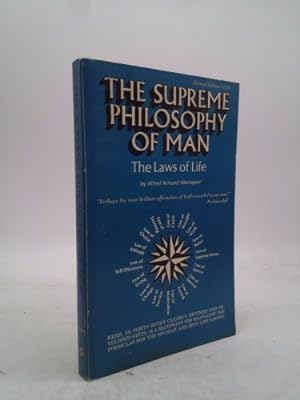 Immagine del venditore per The Supreme Philosophy of Man: The Laws of Life venduto da ThriftBooksVintage