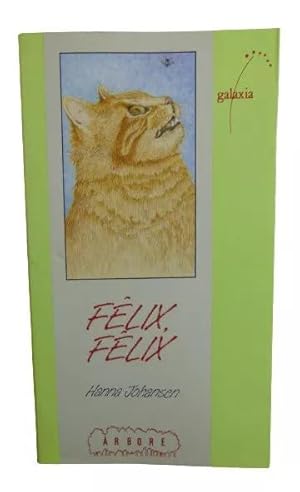 Félix, Félix (Árbore a partir de 10 anos) (Galician Edition)
