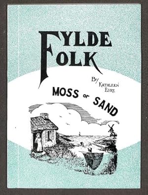 Seller image for Moss or Sand (Fylde Folk S.) for sale by WeBuyBooks