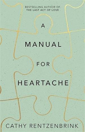 Seller image for A Manual for Heartache for sale by WeBuyBooks