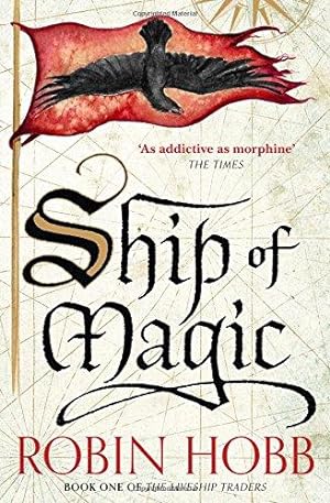 Imagen del vendedor de Ship of Magic: Robin Hobb: Book 1 (The Liveship Traders) a la venta por WeBuyBooks