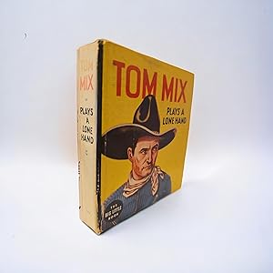 Tom Mix Plays a Lone Hand