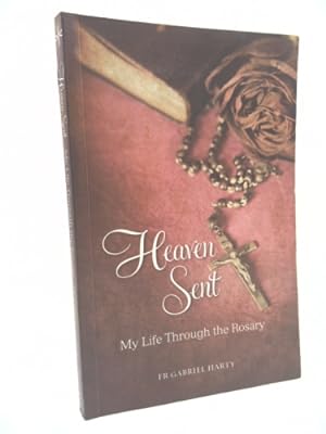 Bild des Verkufers fr Heaven Sent: My Life Through the Rosary zum Verkauf von ThriftBooksVintage