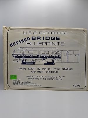 Seller image for U.S.S. Enterprise Bridge Blueprints, Revised Shows Every Button and Every Station and their Function, Complete Set of 10 Accurate 17" x 22" Blueprints of the Primary Bridge for sale by Bay Used Books