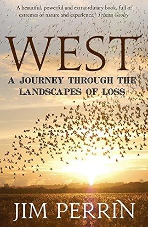 Bild des Verkufers fr West: A Journey Through the Landscapes of Loss zum Verkauf von WeBuyBooks