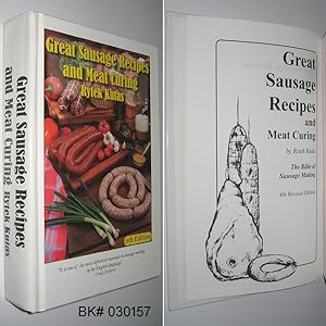 Great Sausage Recipes and Meat Curing Fourth Edition