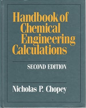 Seller image for Handbook of Chemical Engineering Calculations for sale by Ye Old Bookworm