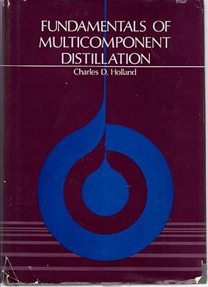 Seller image for Fundamentals of Multicomponent Distillation for sale by Ye Old Bookworm