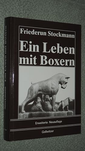 Ein Leben mit Boxern von Friederun Stockmann.