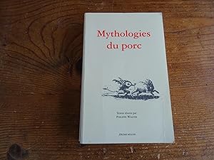 MYTHOLOGIES DU PORC Actes du colloque de Saint-Antoine l'Abbaye (Isère) 4 et 5 avril 1998