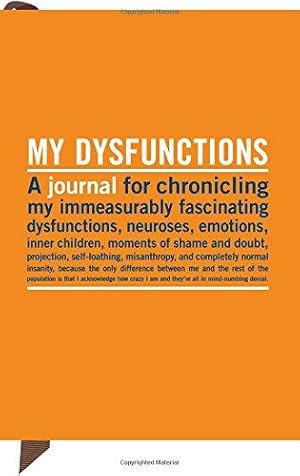 Immagine del venditore per Knock Knock My Dysfunctions Mini Inner-Truth Journal: My disfunction Journal venduto da WeBuyBooks