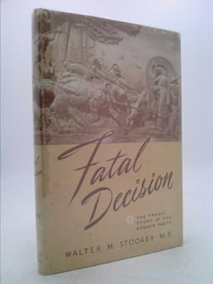 Imagen del vendedor de Fatal Decision a la venta por ThriftBooksVintage