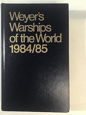 Image du vendeur pour Weyer's Warships of the World, 1984/85 mis en vente par Warship Observer