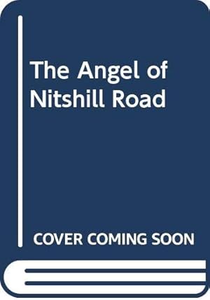 Bild des Verkufers fr The Angel of Nitshill Road zum Verkauf von WeBuyBooks