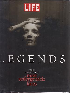 Seller image for Legends: The Century's Most Unforgettable Faces (Life Magazine) for sale by HORSE BOOKS PLUS LLC