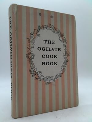 Imagen del vendedor de The Ogilvie Cook Book a la venta por ThriftBooksVintage