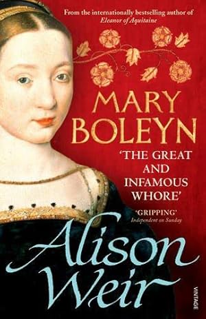 Bild des Verkufers fr Mary Boleyn: 'The Great and Infamous Whore' zum Verkauf von WeBuyBooks