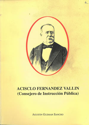 Imagen del vendedor de ACISCLO FERNNDEZ VALLN (Consejero de Instruccin Pblica). a la venta por Librera Anticuaria Galgo