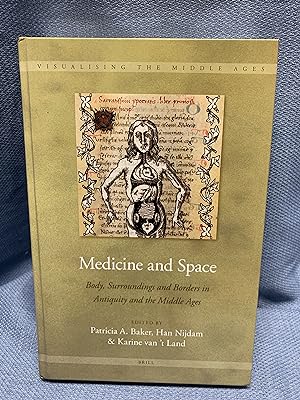Bild des Verkufers fr Medicine and Space. Body, Surroundings, and Borders in Antiquity and the Middle Ages. zum Verkauf von Bryn Mawr Bookstore