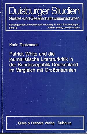 Patrick White und die journalistische Literaturkritik in der Bundesrepublik Deutschland im Vergle...
