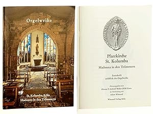 Bild des Verkufers fr Pfarrkirche St. Kolumba, Madonna in den Trmmern. Festschrift anllich der Orgelweihe. Hrsg. von Gabriel Weiler in Verb. mit Adam Wienand. zum Verkauf von Antiquariat Lehmann-Dronke