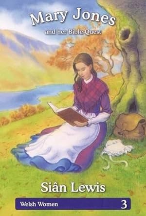 Seller image for Welsh Women Series: 3. Mary Jones and her Bible Quest for sale by WeBuyBooks