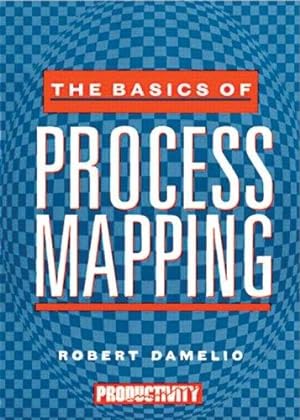 Imagen del vendedor de The Basics of Process Mapping a la venta por WeBuyBooks