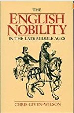 Seller image for The English Nobility in the Late Middle Ages: The Fourteenth-Century Political Community for sale by WeBuyBooks