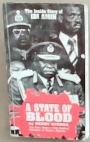 Bild des Verkufers fr A State of Blood: The Inside Story Of Idi Amin zum Verkauf von Chapter 1