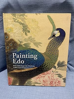 Seller image for Painting Edo: Selections from the Feinberg Collection of Japanese Art for sale by Bryn Mawr Bookstore