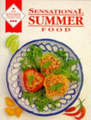 Bild des Verkufers fr Sensational Summer Food (Kitchen Collection S.) zum Verkauf von WeBuyBooks