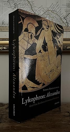 Immagine del venditore per Lykophron: Alexandra. Greek Text, Translation, Commentary, and Introduction venduto da CARDINAL BOOKS  ~~  ABAC/ILAB