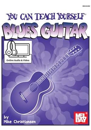 Bild des Verkufers fr You Can Teach Yourself Blues Guitar : Includes Online Audio/Video zum Verkauf von GreatBookPricesUK