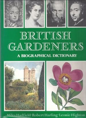 Bild des Verkufers fr British Gardeners: A Biographical Dictionary zum Verkauf von WeBuyBooks