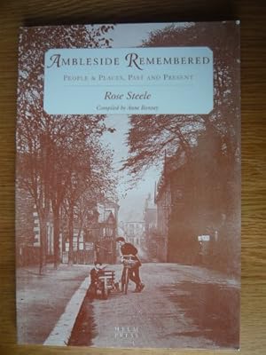 Bild des Verkufers fr Ambleside Remembered: People and Places, Past and Present zum Verkauf von WeBuyBooks