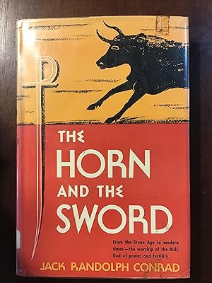 Seller image for The Horn and the Sword: The History of the Bull as Symbol of Power and Fertility for sale by Shadetree Rare Books