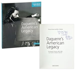 Daguerre's American Legacy: Photographic Portraits (1840-1900) from the Wm. B. Becker Collection ...