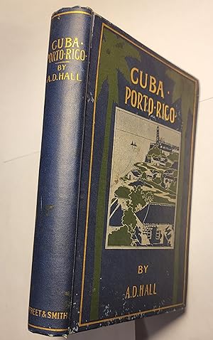 Cuba - Porto Rico, Its Past, Present, and Future