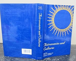 Immagine del venditore per Astronomies and Cultures; papers deived from the third "Oxford" International Symposium on Archaeoastronomy, St. Andrews, UK, September 1990 venduto da Midway Book Store (ABAA)