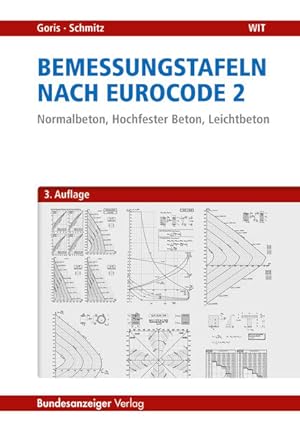 Seller image for Bemessungstafeln nach Eurocode 2: Normalbeton, Hochfester Beton, Leichtbeton for sale by Studibuch