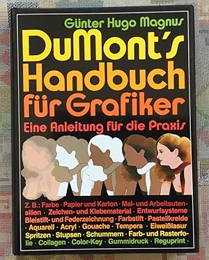 DuMont's Handbuch für den Grafiker : e. Anl. für d. Praxis.